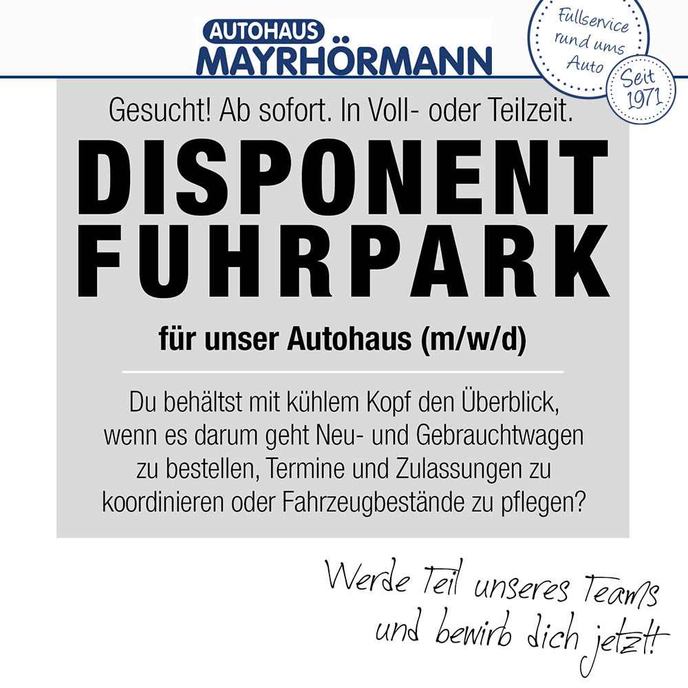 Stellenangebot Disponent im Autohaus Mayrhörmann GmbH 04-2021