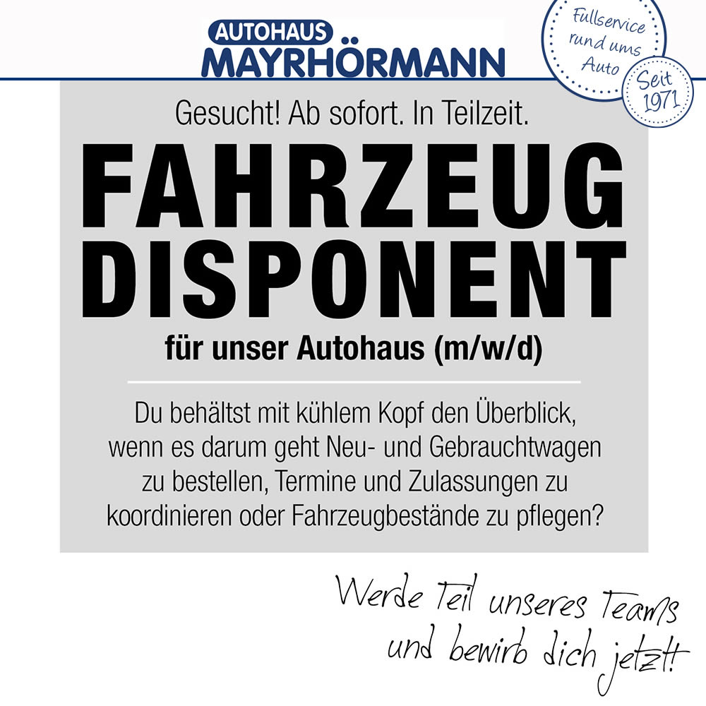 Stellenangebot Disponent (m/w/d) im Autohaus Mayrhörmann GmbH 06-2021